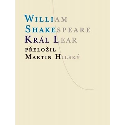 Král Lear - William Shakespeare – Hledejceny.cz