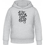 Awdis dětská mikina s kapuci Nápis All you need is love and a Dog šedá – Sleviste.cz