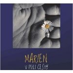 Marien - V půli cesty CD – Hledejceny.cz