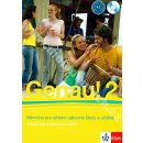 Genau! 2 Němčina pro střední odborné školy a učiliště - Učebnice, pracovní sešit, CD - Carla Tkadlečková
