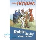 Robin druhý a jeho rodina