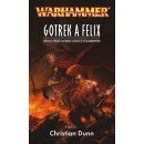 Gotrek a Felix - Christian Dunn