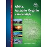 Afrika, Austrálie, Oceánie, Antarktida – školní – Zboží Mobilmania