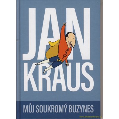 Můj soukromý buzynes - Jan Kraus