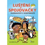 Zajímavosti z kontinentů - Rémišová Eva – Hledejceny.cz