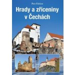 Hrady a zříceniny v Čechách - Fabian Petr – Zboží Dáma