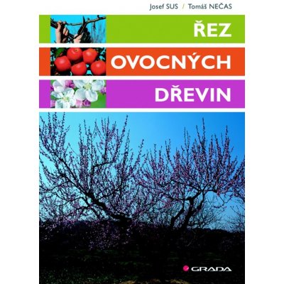 Řez ovocných dřevin – Zbozi.Blesk.cz