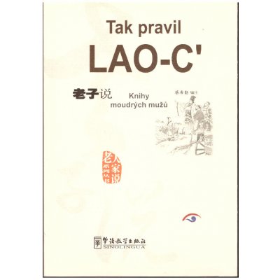 Tak pravil Lao-C' – Hledejceny.cz