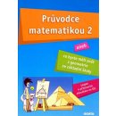 Průvodce matematikou 2 - Co byste měli znát z geometrie ze Základní školy - Josef Fraško