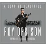 Roy Orbison and the Royal Philharmonic Orchestra - A Love So Beautiful CD – Sleviste.cz