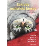 Základy realistické kresby - Kreslení pravou mozkovou hemisférou - Jana Petrásková – Hledejceny.cz