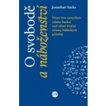 O svobodě a náboženství - Jonathan Sacks – Hledejceny.cz