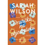 Družička na objednávku - Sariah Wilson – Sleviste.cz