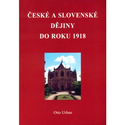 České a Slovenské dějiny do roku 1918