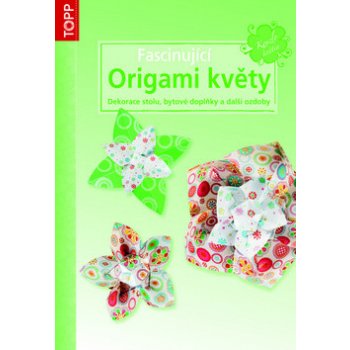 Fascinující origami květy