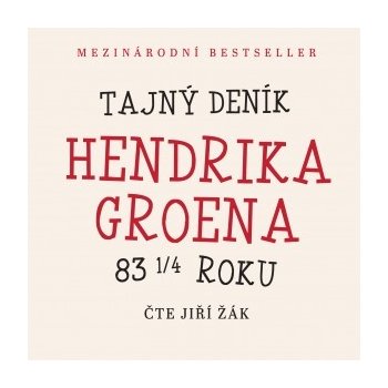 Tajný deník Hendrika Groena - Hendrik Groen