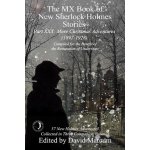 The MX Book of New Sherlock Holmes Stories Part XXX: More Christmas Adventures 1897-1928 Marcum DavidPaperback – Hledejceny.cz