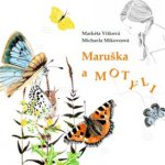 Maruška a motýli - Vítková Markéta – Hledejceny.cz