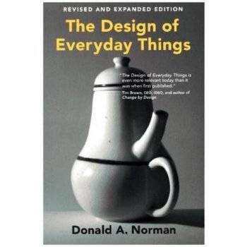 The Design of Everyday Things, revised and ex... - Donald A. Norman
