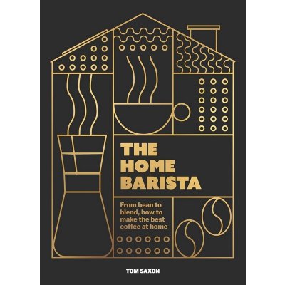 The Home Barista - Tom Saxon – Zboží Dáma