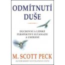 Odmítnutí duše - Peck M. Scott