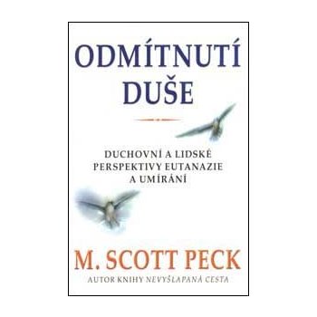 Odmítnutí duše - Peck M. Scott