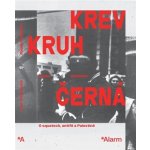 Krev Kruh Černá. O squatech, antifě a Palestině – Zboží Dáma