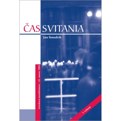 Čas svitania - Ján Šimulčík – Zbozi.Blesk.cz