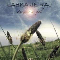 Zuzana a spol. - Láska je ráj CD