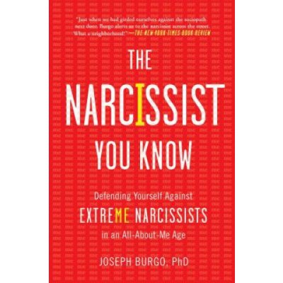 The Narcissist You Know - Joseph Burgo – Zboží Mobilmania