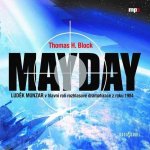 Mayday - Block H.Thomas – Hledejceny.cz