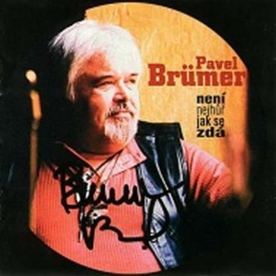 Pavel Brümer - Není nejhůř jak se zdá CD
