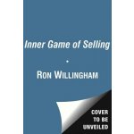 The Inner Game of Selling: Mastering the Hidden Forces That Determine Your Success Willingham RonPaperback – Hledejceny.cz