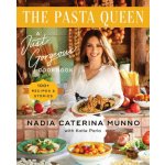 The Pasta Queen: A Just Gorgeous Cookbook: 100+ Recipes and Stories – Zboží Dáma