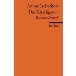 Der Kirschgarten, Russisch/Deutsch - Cechov, Anton