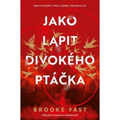 Jako lapit divokého ptáčka – Zboží Mobilmania