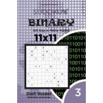 Sudoku Binary - 200 Easy to Master Puzzles 11x11 Volume 3 – Hledejceny.cz
