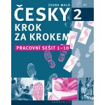 Malá Zdena: Česky krok za krokem 2 - Pracovní sešit 1-10 Kniha – Sleviste.cz