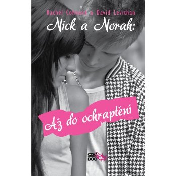 Nick a Norah: Až do ochraptění