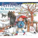 Anička na horách - Ivana Peroutková – Hledejceny.cz