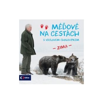 Méďové na cestách ZIMA - Václav Chaloupek