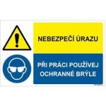 NEBEZPEČÍ ÚRAZU - PŘI PRÁCI POUŽÍVEJ OCHRANNÉ BRÝLE, KOMBINACE, Samolepka 95x60 mm – Zbozi.Blesk.cz