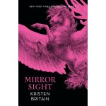 Mirror Sight - Kristen Britain – Zboží Mobilmania