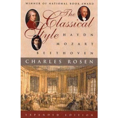 Classical Style: Haydn, Mozart, Beethoven – Zbozi.Blesk.cz