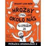Hrozby sú stále všade okolo nás. Tu strážim ja - David O´Doherty – Hledejceny.cz