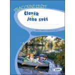 Člověk a jeho svět pro 3. ročník základní školy - Blažková J., Frýzová I., Komaňská B. – Sleviste.cz