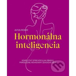 Hormonálna inteligencia - Aviva Romm