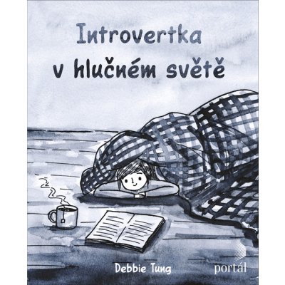 Introvertka v hlučném světě - Debbie Tung – Hledejceny.cz