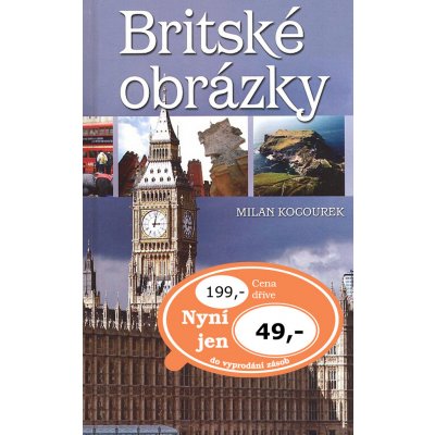 Britské obrázky -- aneb album z Albionu Milan Kocourek – Hledejceny.cz