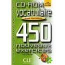 VOCABULAIRE 450 NOUVEAUX EXERCICES: NIVEAU DEBUTANT